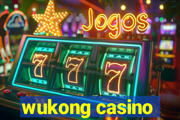 wukong casino