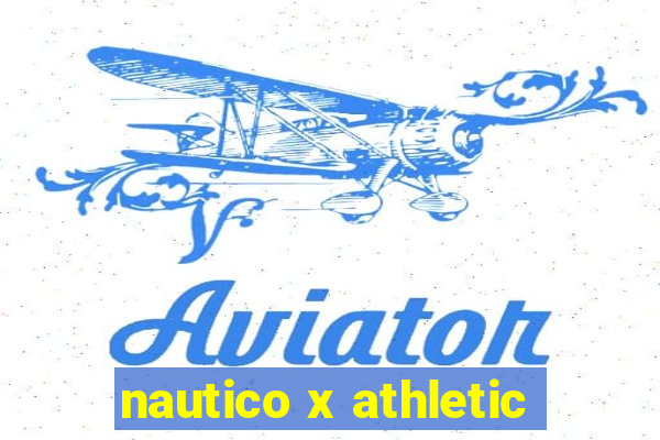 nautico x athletic