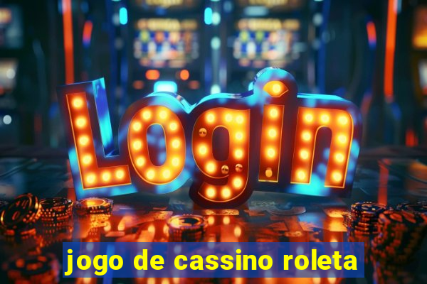 jogo de cassino roleta