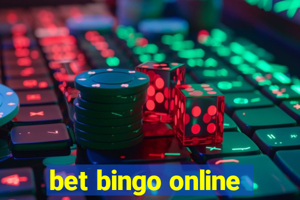 bet bingo online