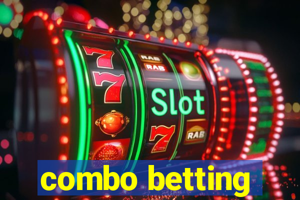 combo betting