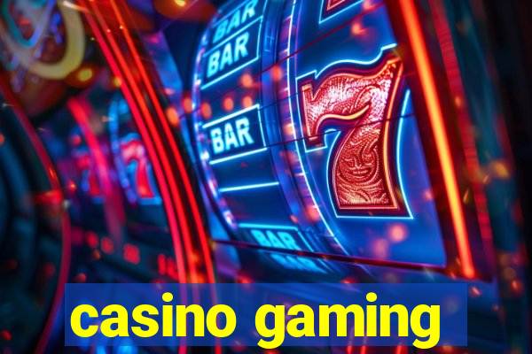 casino gaming