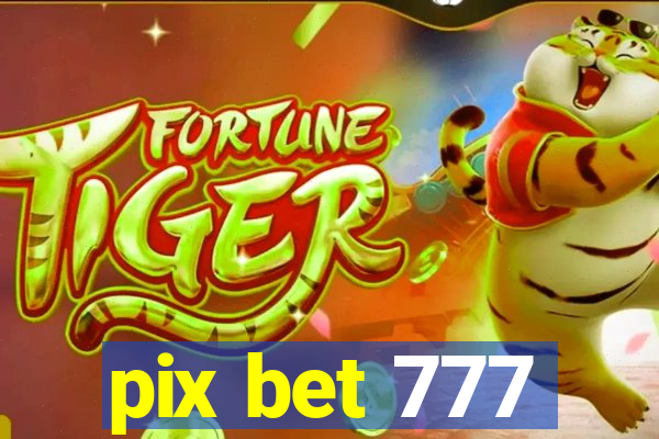 pix bet 777