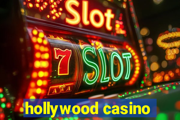 hollywood casino