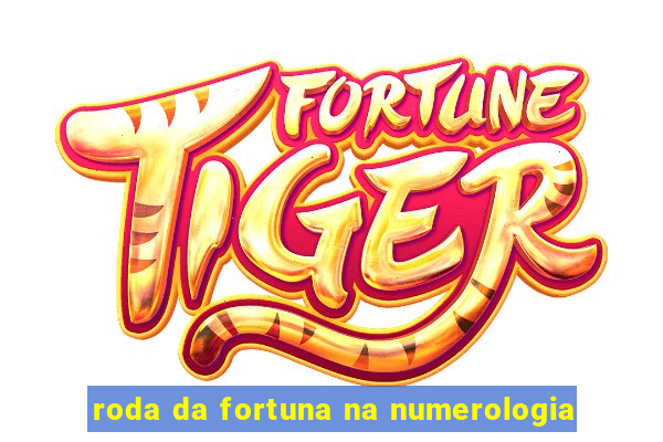 roda da fortuna na numerologia