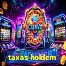 taxas holdem