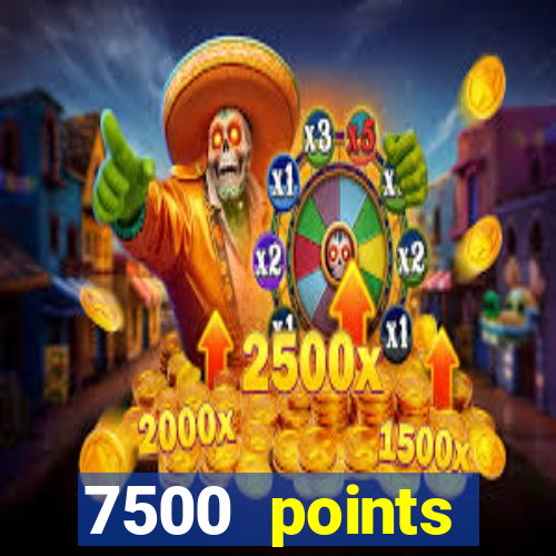 7500 points privilege casino