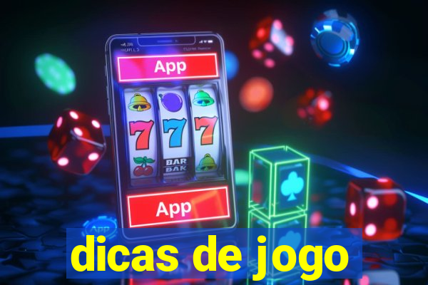 dicas de jogo