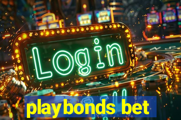 playbonds bet