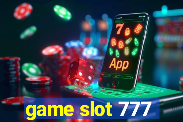 game slot 777