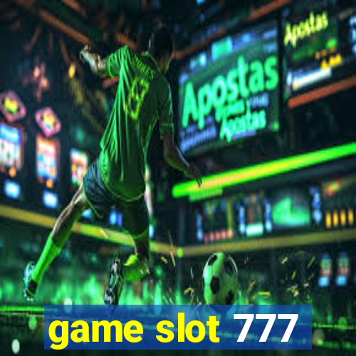 game slot 777