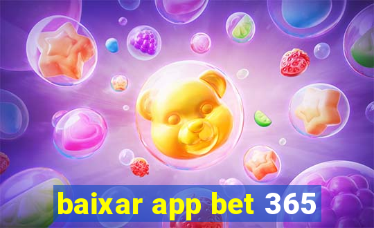 baixar app bet 365