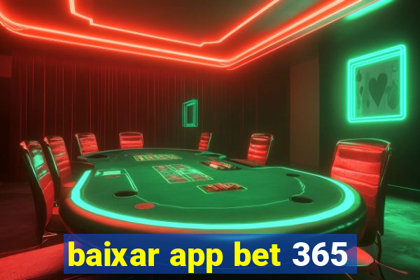 baixar app bet 365