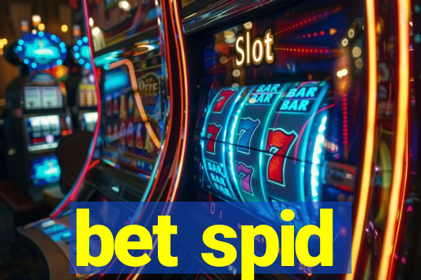 bet spid