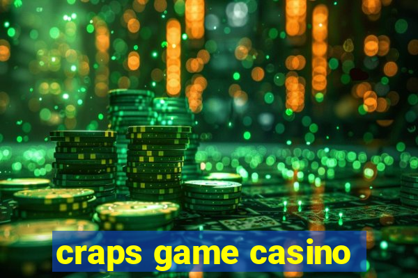 craps game casino