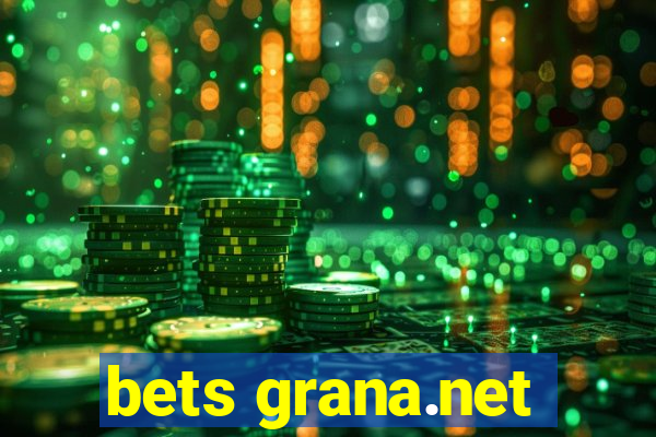 bets grana.net