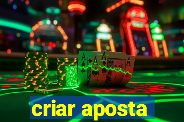 criar aposta