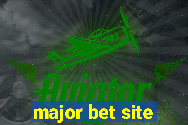 major bet site