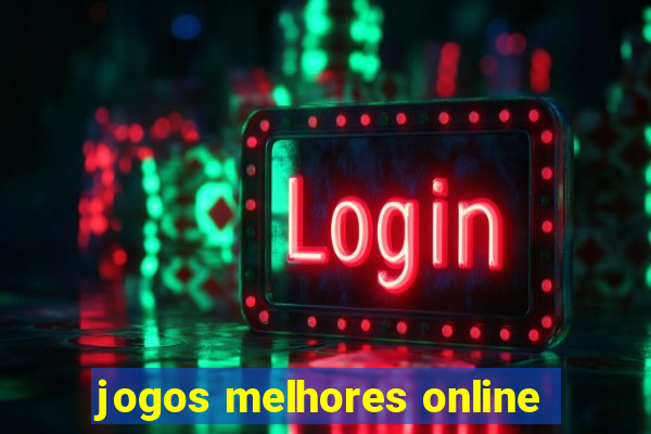 jogos melhores online