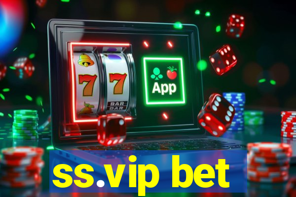 ss.vip bet