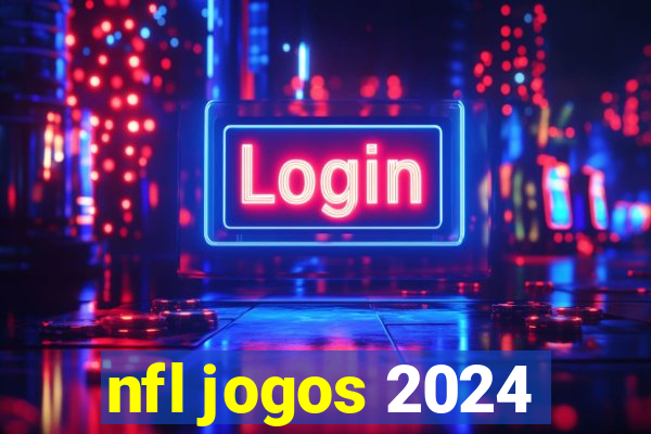 nfl jogos 2024