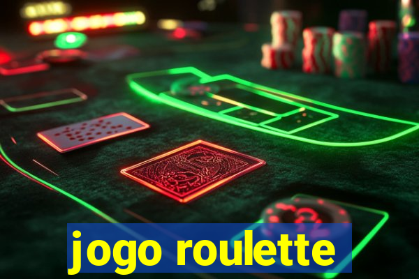 jogo roulette