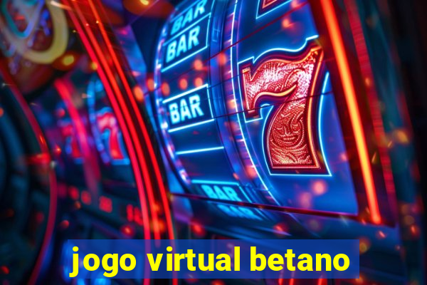 jogo virtual betano