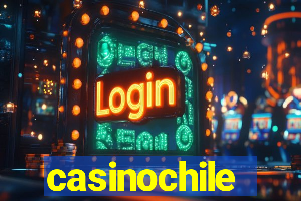 casinochile