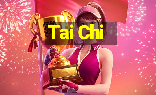 Tai Chi