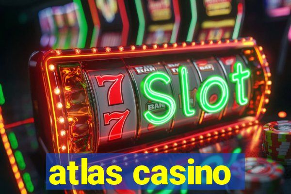 atlas casino