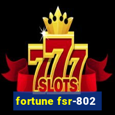 fortune fsr-802