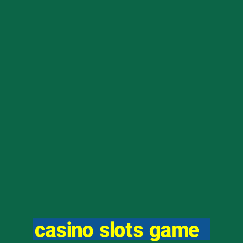 casino slots game