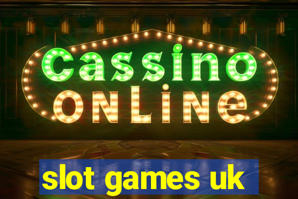 slot games uk