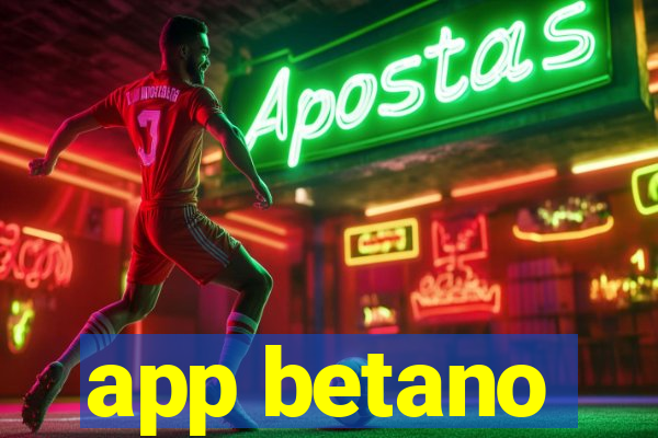 app betano