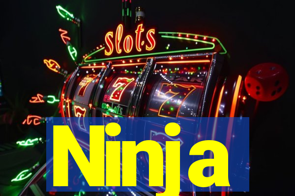 Ninja