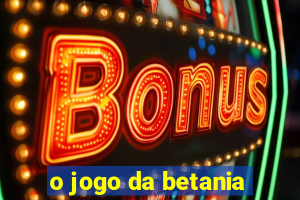 o jogo da betania