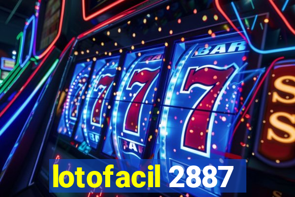 lotofacil 2887