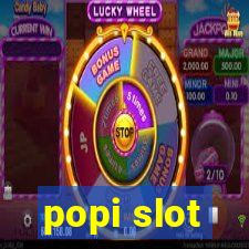 popi slot