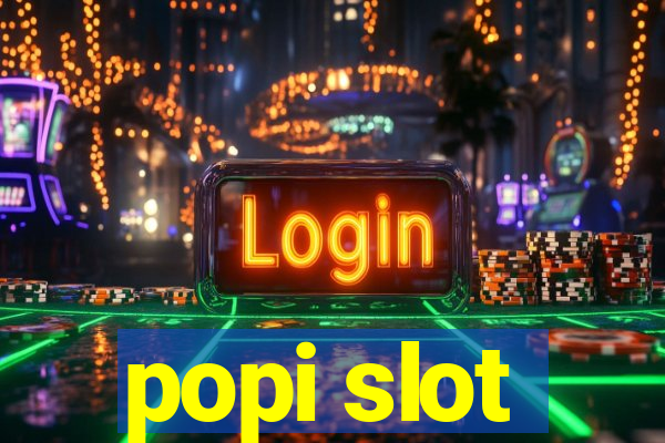 popi slot