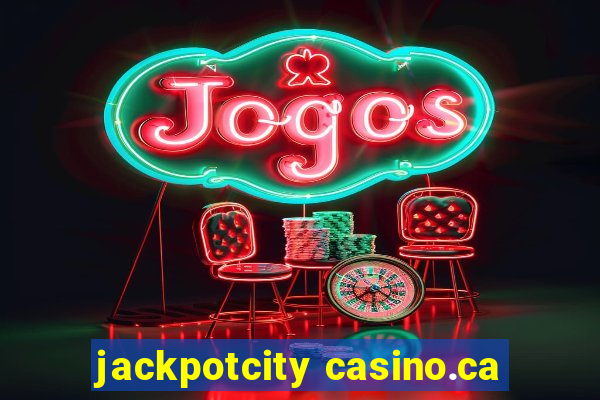 jackpotcity casino.ca