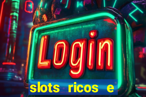 slots ricos e crash paga mesmo