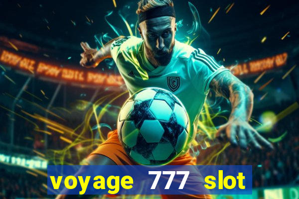 voyage 777 slot crash games