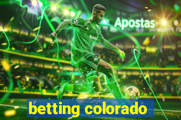 betting colorado