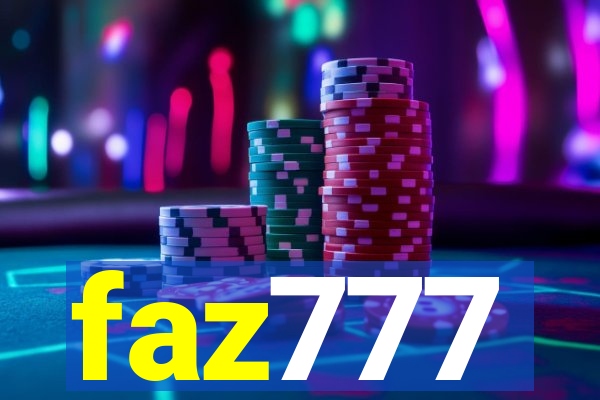 faz777