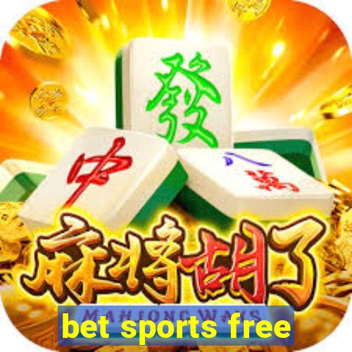 bet sports free