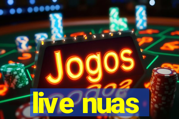 live nuas