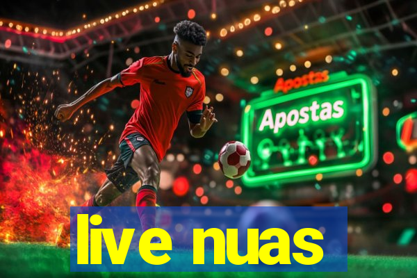 live nuas