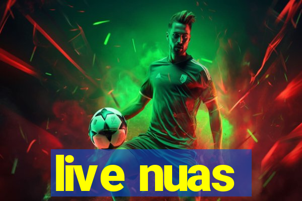 live nuas