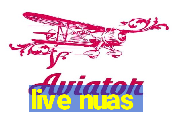 live nuas