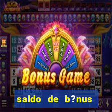 saldo de b?nus cassino vai de bet